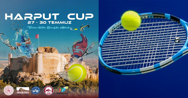 Elazığ'da Harput Cup Tenis Turnuvası başlıyor